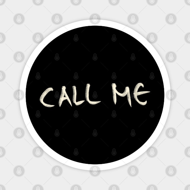 Hand Drawn Call Me Magnet by Saestu Mbathi